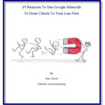 21 Reasons For Law Firms To Use Google Adwords