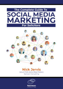 The Complete Guide To Social Media Marketing For Solicitors