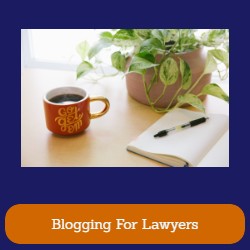 Blogginf For Lawyers